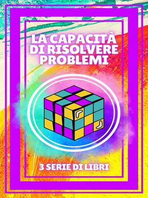 cover image of LA CAPACITÀ DI RISOLVERE PROBLEMI